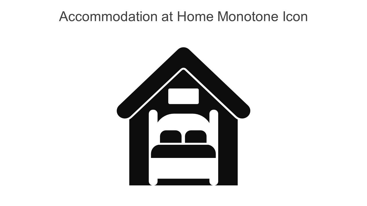 Accommodation At Home Monotone Icon In Powerpoint Pptx Png And Editable Eps Format
