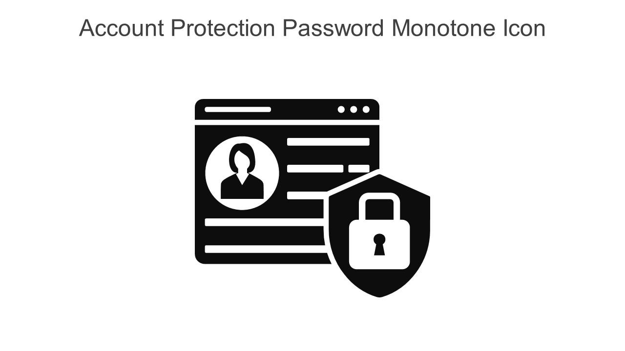 Account Protection Password Monotone Icon In Powerpoint Pptx Png And Editable Eps Format