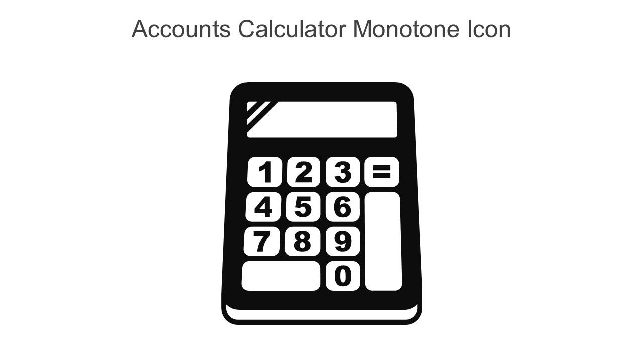 Accounts Calculator Monotone Icon In Powerpoint Pptx Png And Editable Eps Format