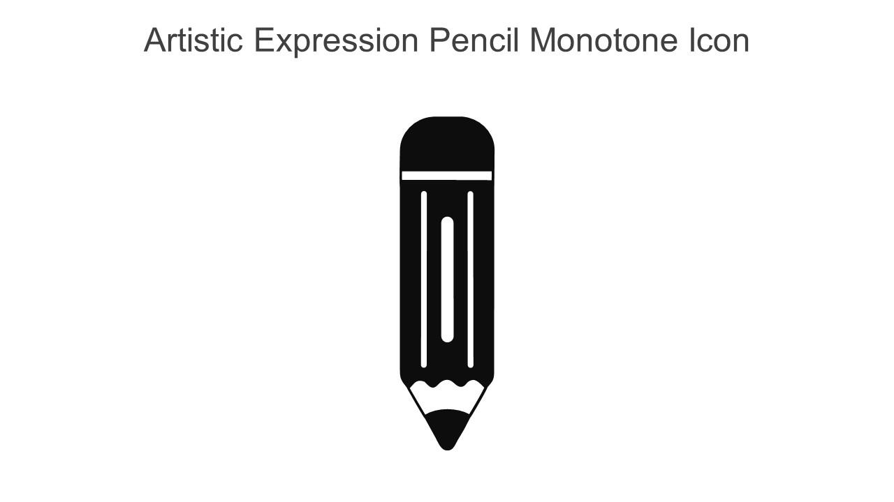 Artistic Expression Pencil Monotone Icon In Powerpoint Pptx Png And Editable Eps Format