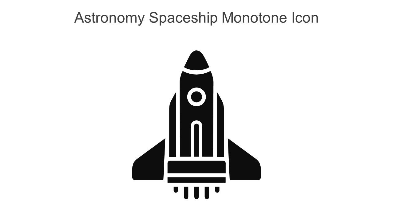 Astronomy Spaceship Monotone Icon In Powerpoint Pptx Png And Editable Eps Format