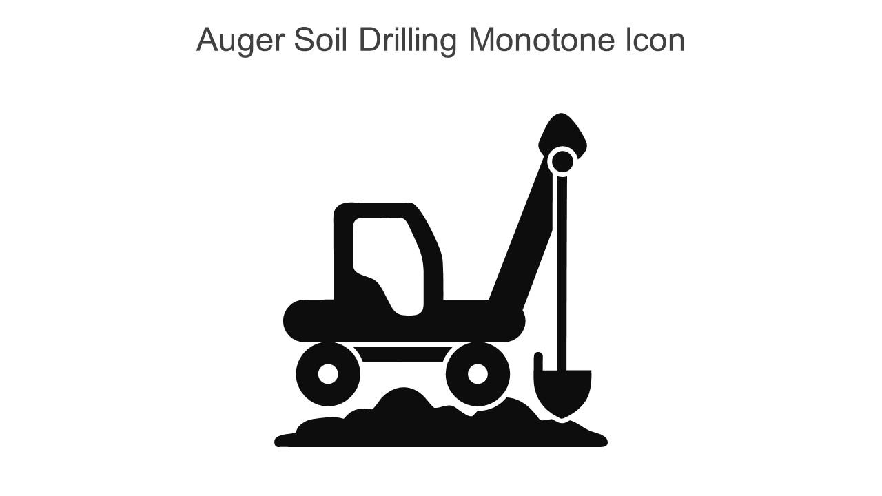 Auger Soil Drilling Monotone Icon In Powerpoint Pptx Png And Editable Eps Format