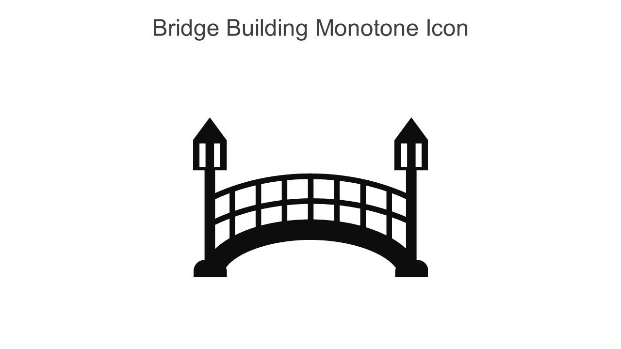 Bridge Building Monotone Icon In Powerpoint Pptx Png And Editable Eps Format