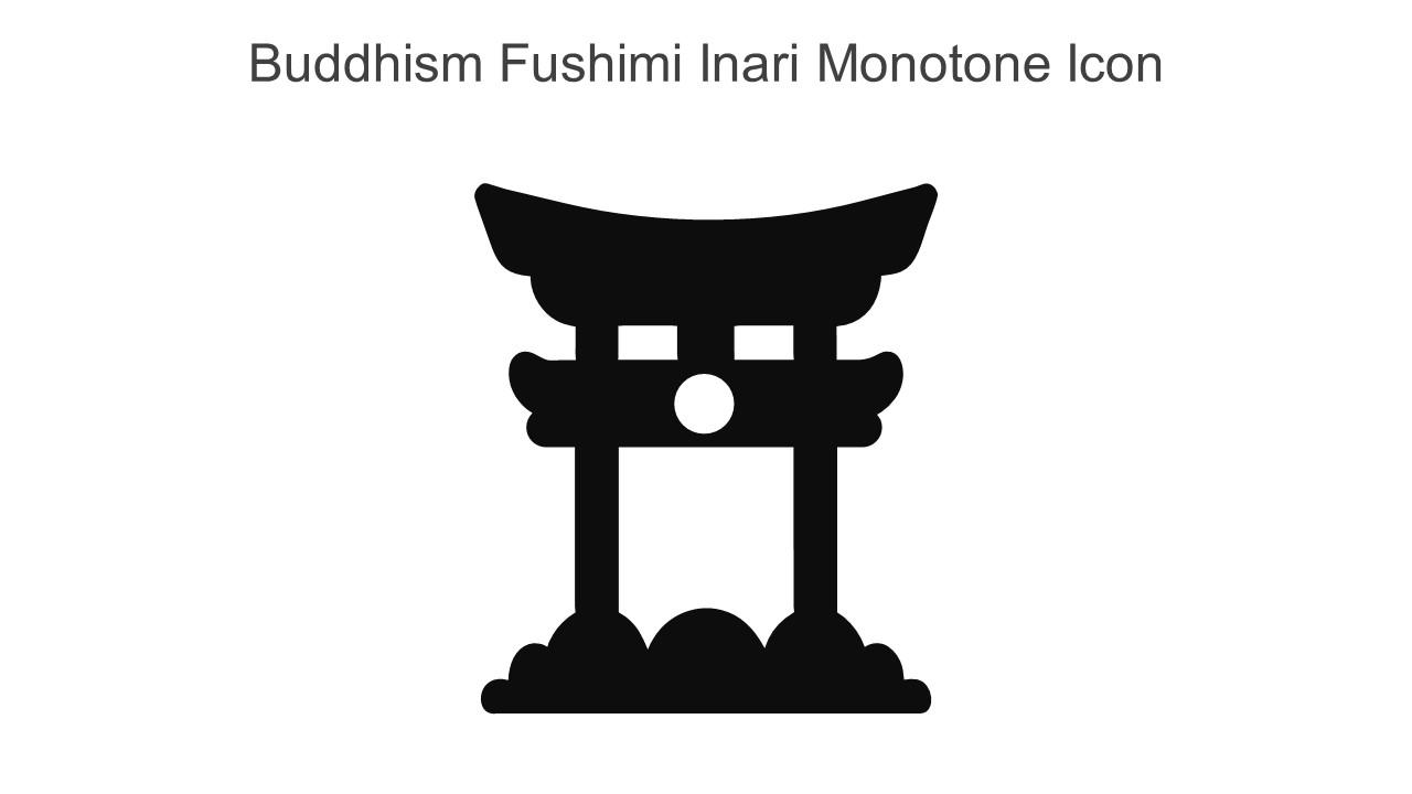 Buddhism Fushimi Inari Monotone Icon In Powerpoint Pptx Png And Editable Eps Format