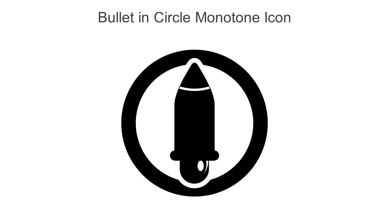 Bullet In Circle Monotone Icon In Powerpoint Pptx Png And Editable Eps Format