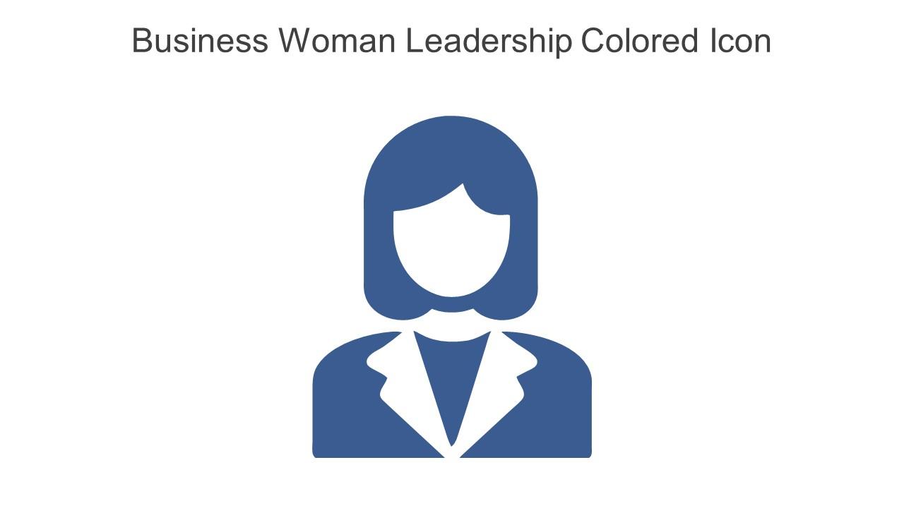 Business Woman Leadership Colored Icon In Powerpoint Pptx Png And Editable Eps Format