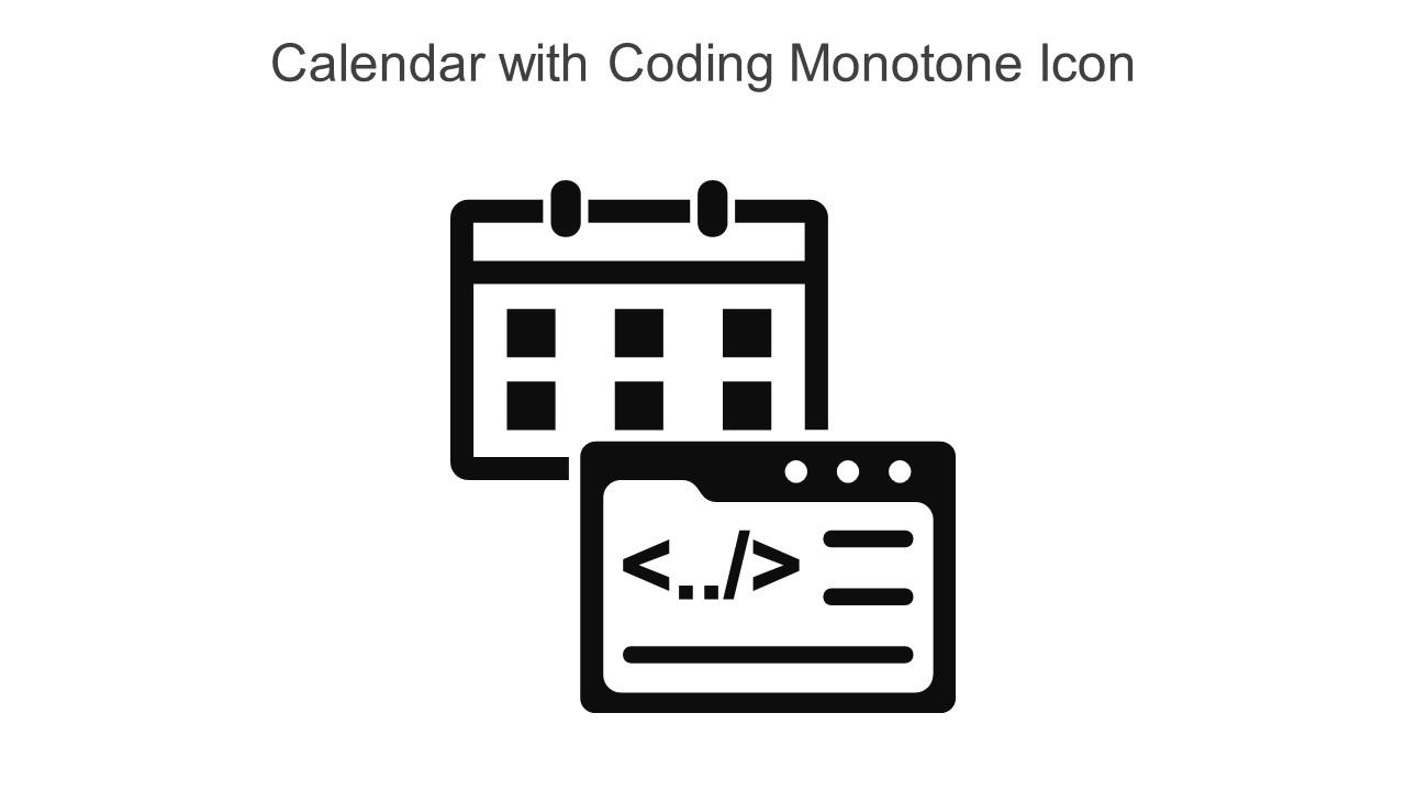 Calendar With Coding Monotone Icon In Powerpoint Pptx Png And Editable Eps Format