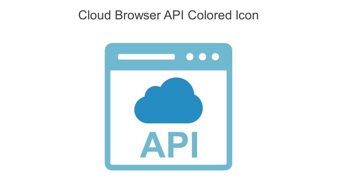 Cloud Browser API Colored Icon In Powerpoint Pptx Png And Editable Eps Format