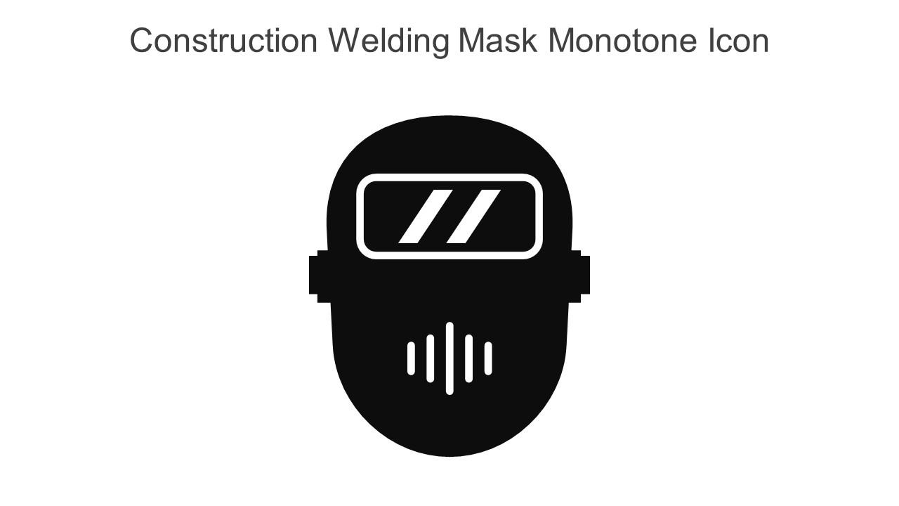 Construction Welding Mask Monotone Icon In Powerpoint Pptx Png And Editable Eps Format