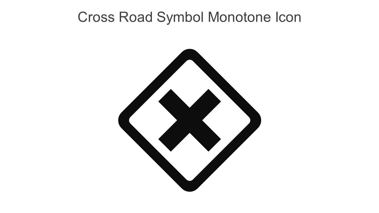 Cross Road Symbol Monotone Icon In Powerpoint Pptx Png And Editable Eps Format
