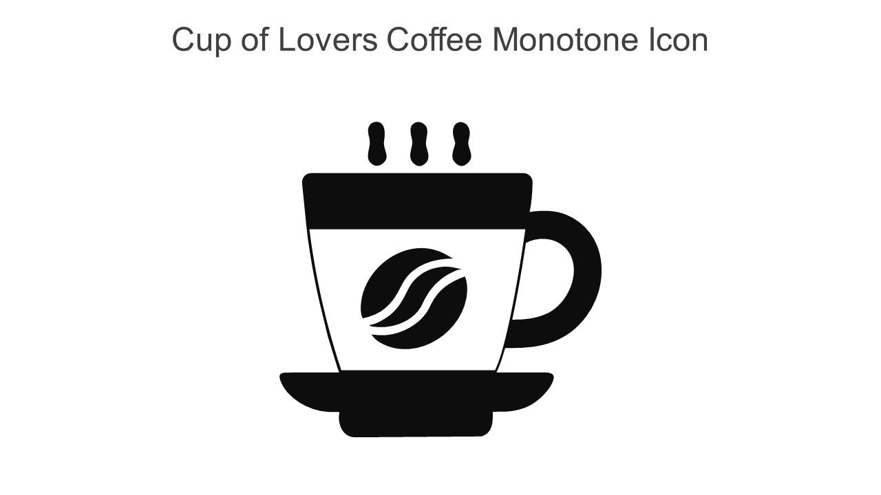 Cup Of Lovers Coffee Monotone Icon In Powerpoint Pptx Png And Editable Eps Format