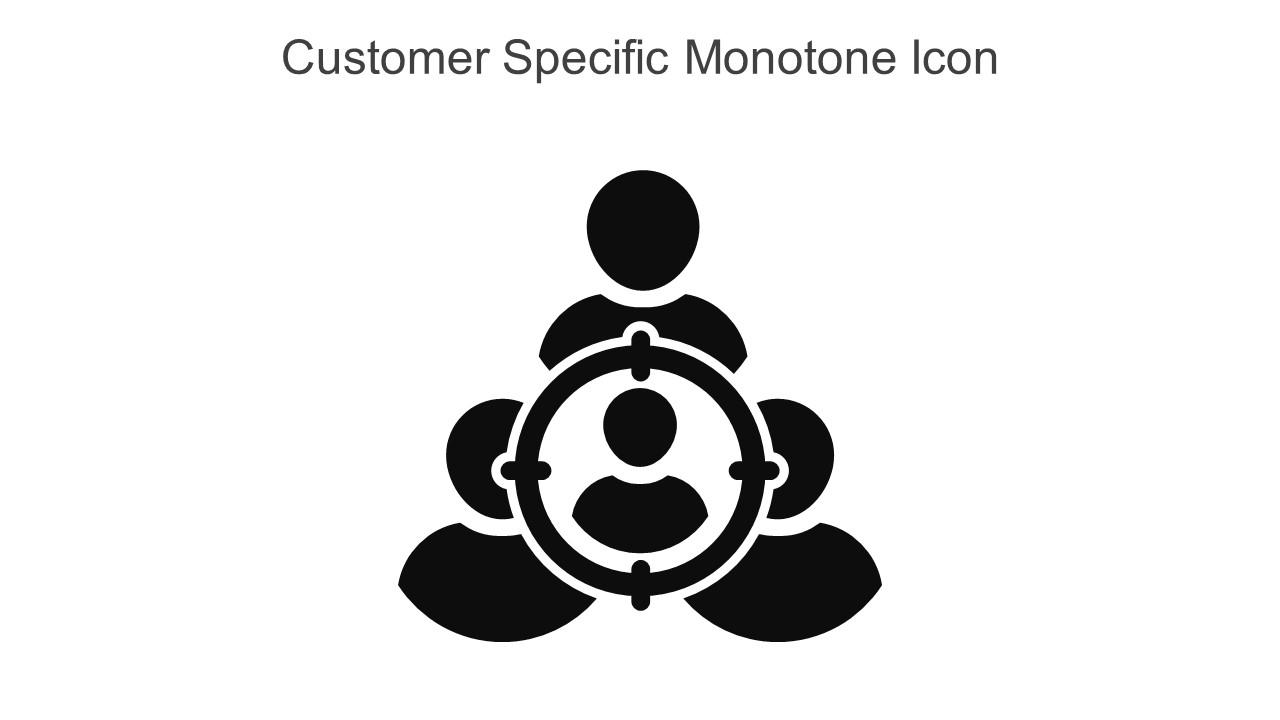 Customer Specific Monotone Icon In Powerpoint Pptx Png And Editable Eps Format