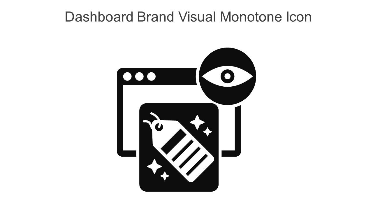 Dashboard Brand Visual Monotone Icon In Powerpoint Pptx Png And Editable Eps Format