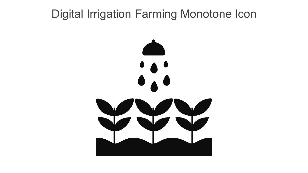 Digital Irrigation Farming Monotone Icon In Powerpoint Pptx Png And Editable Eps Format