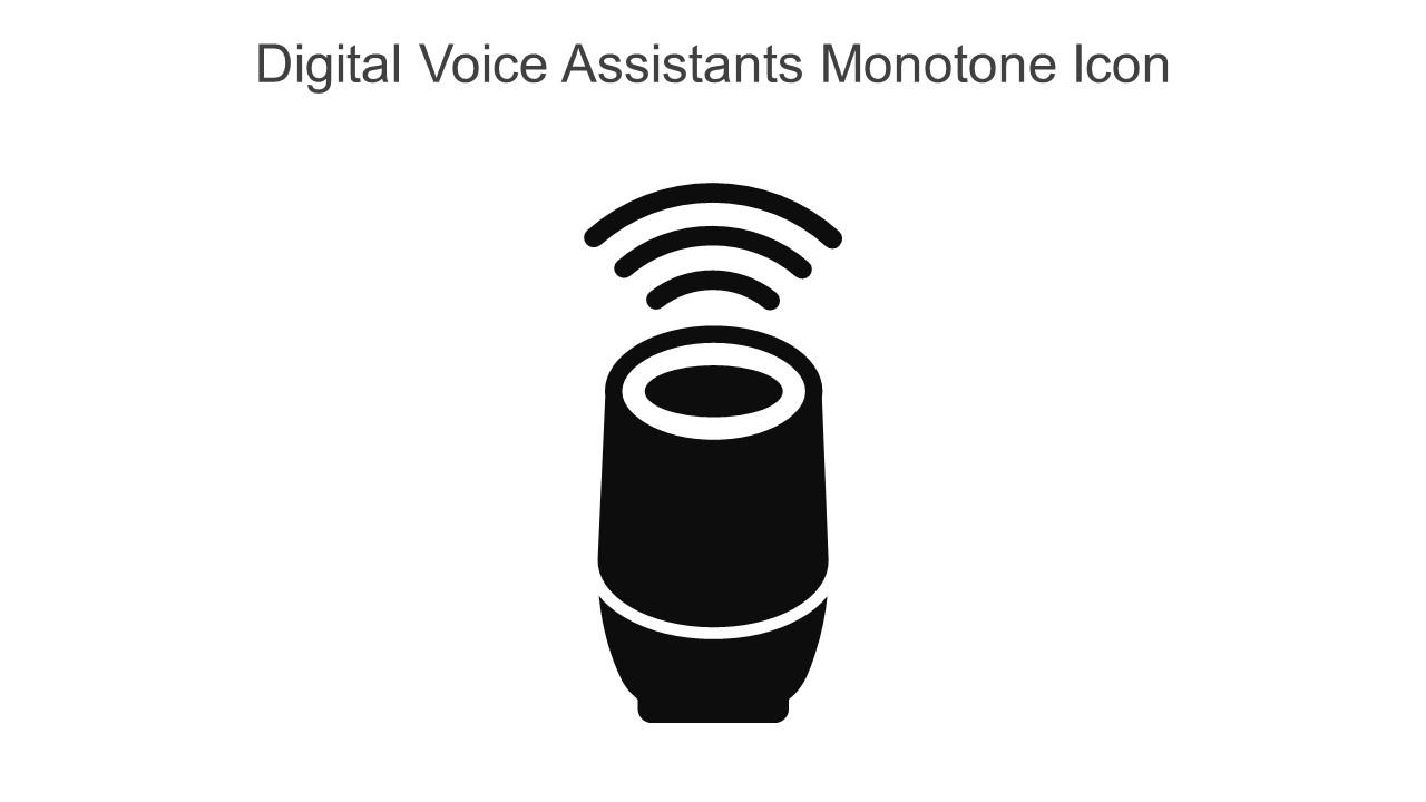 Digital Voice Assistants Monotone Icon In Powerpoint Pptx Png And Editable Eps Format
