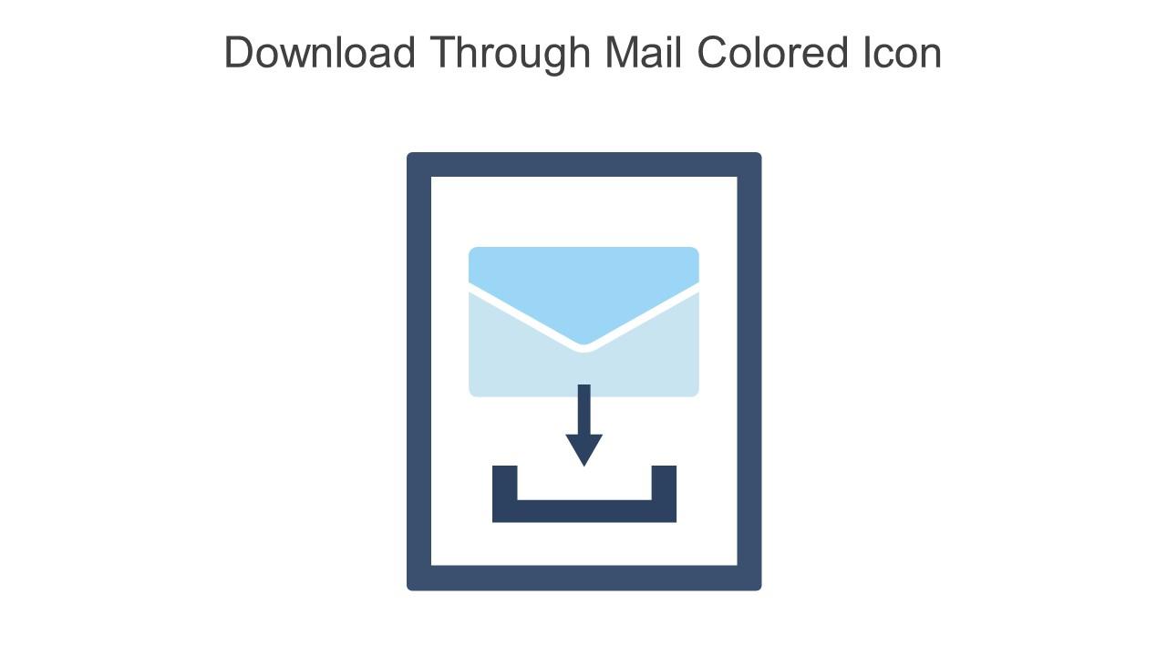 Download Through Mail Colored Icon In Powerpoint Pptx Png And Editable Eps Format