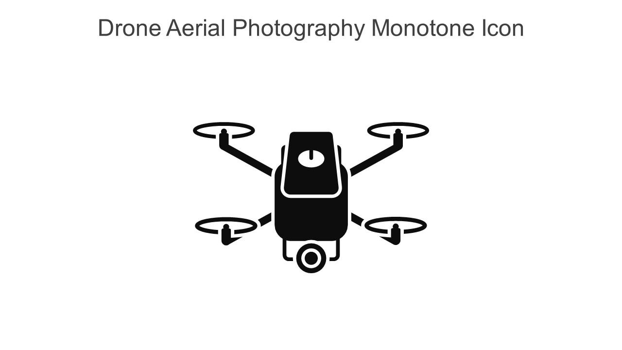 Drone Aerial Photography Monotone Icon In Powerpoint Pptx Png And Editable Eps Format