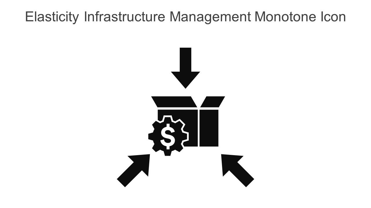 Elasticity Infrastructure Management Monotone Icon In Powerpoint Pptx Png And Editable Eps Format