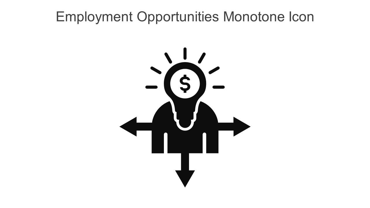 Employment Opportunities Monotone Icon In Powerpoint Pptx Png And Editable Eps Format
