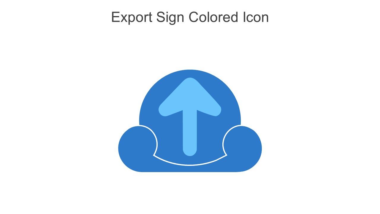 Export Sign Colored Icon In Powerpoint Pptx Png And Editable Eps Format