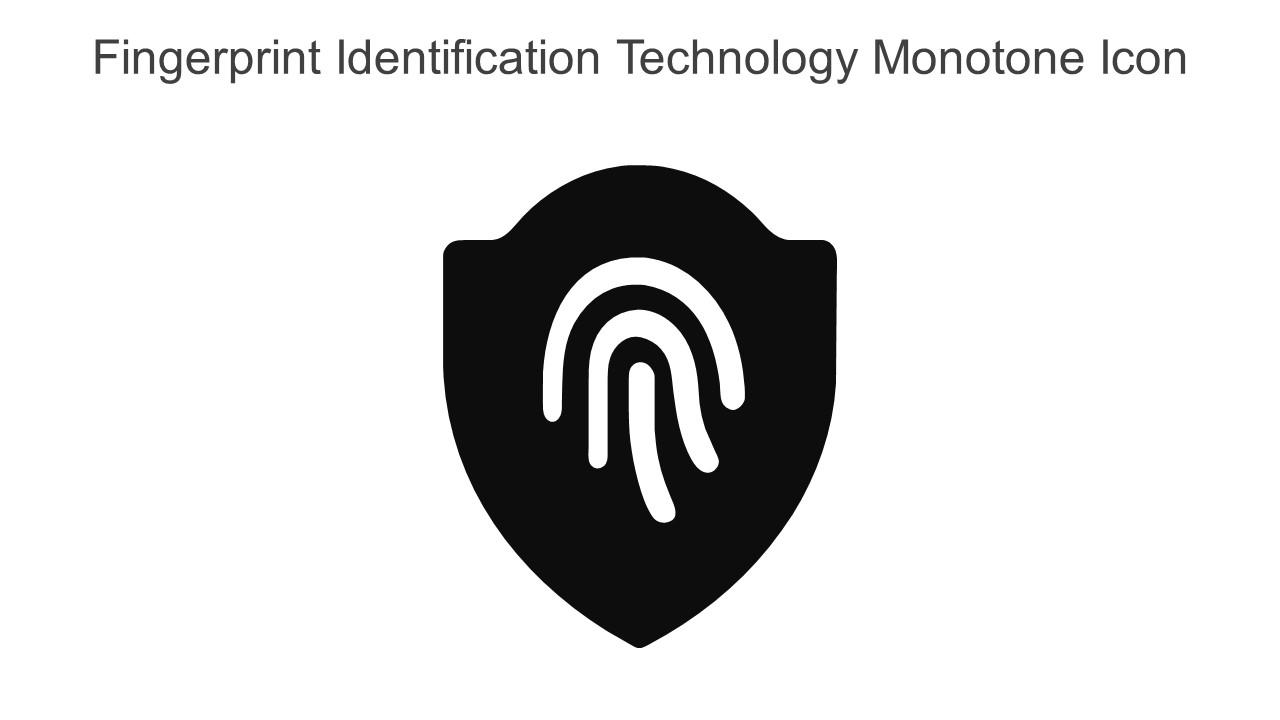 Fingerprint Identification Technology Monotone Icon In Powerpoint Pptx Png And Editable Eps Format