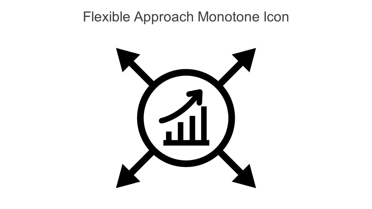 Flexible Approach Monotone Icon In Powerpoint Pptx Png And Editable Eps Format