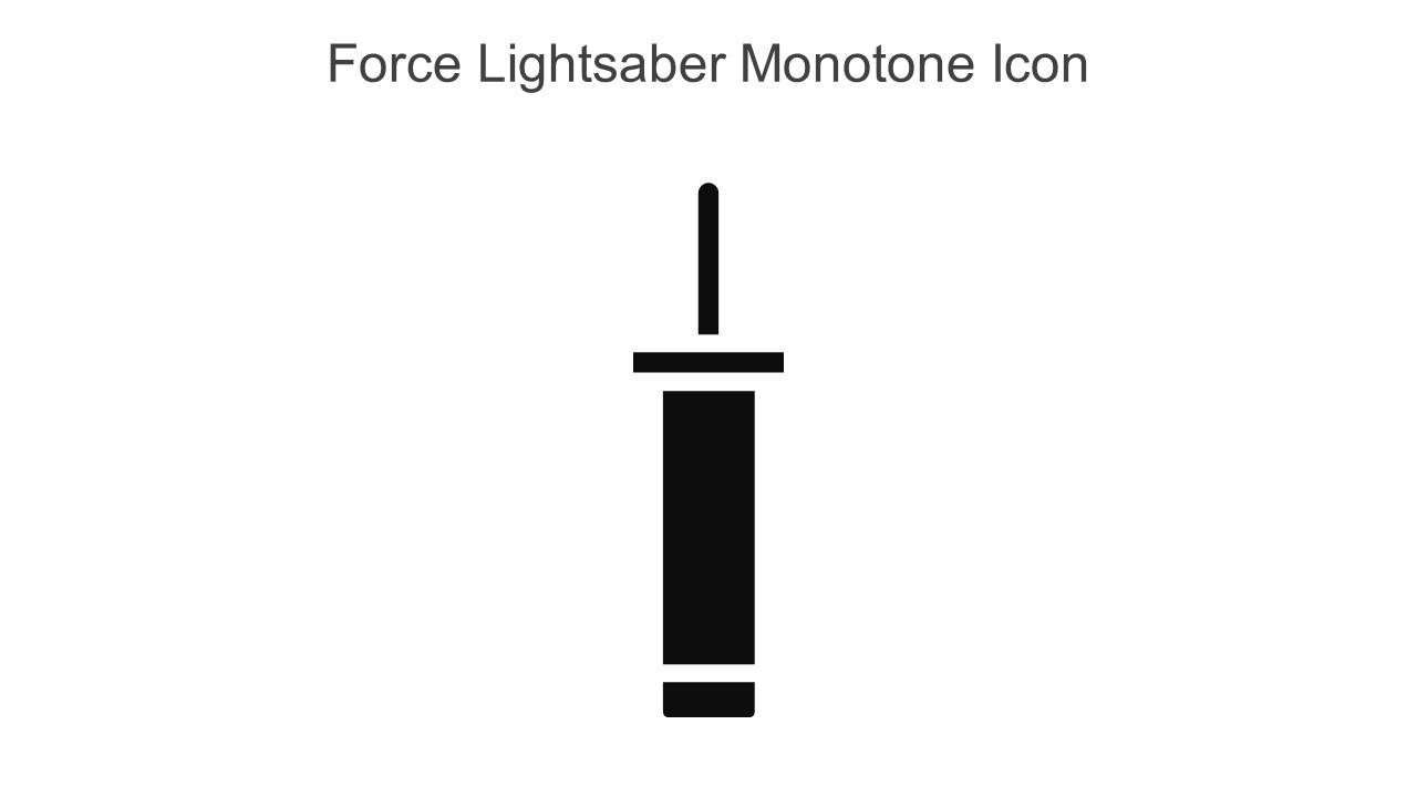 Force Lightsaber Monotone Icon In Powerpoint Pptx Png And Editable Eps Format
