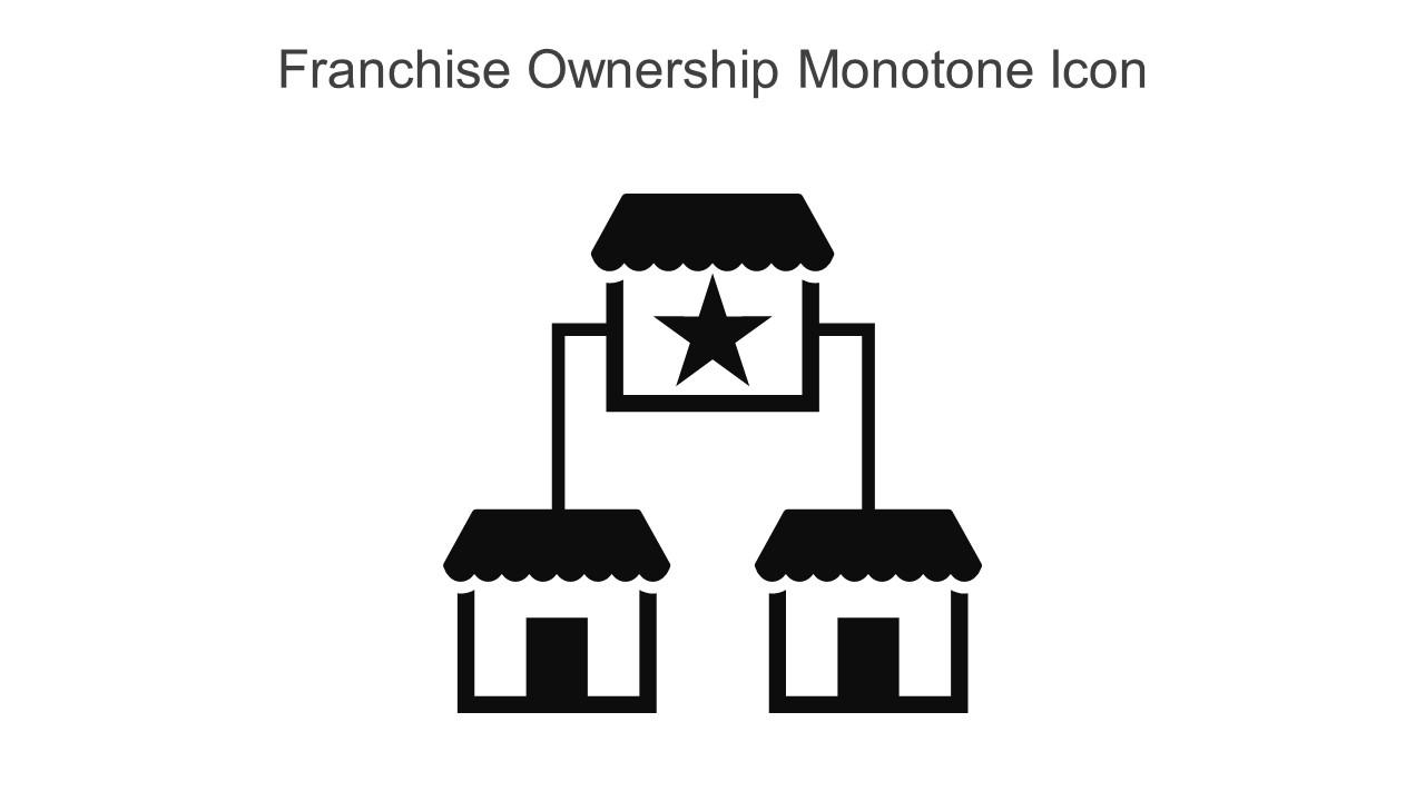Franchise Ownership Monotone Icon In Powerpoint Pptx Png And Editable Eps Format