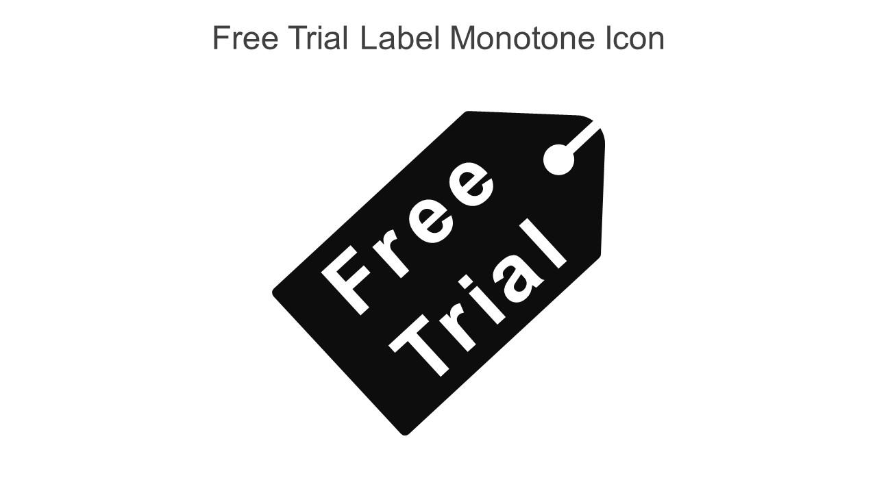 Free Trial Label Monotone Icon In Powerpoint Pptx Png And Editable Eps Format