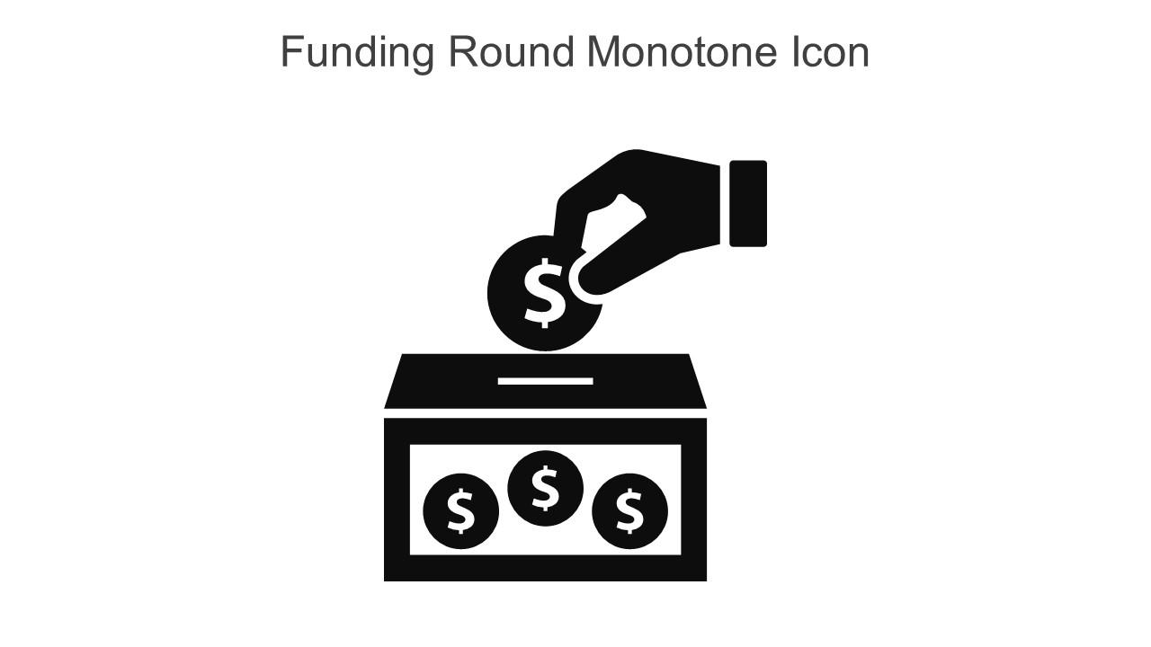 Funding Round Monotone Icon In Powerpoint Pptx Png And Editable Eps Format