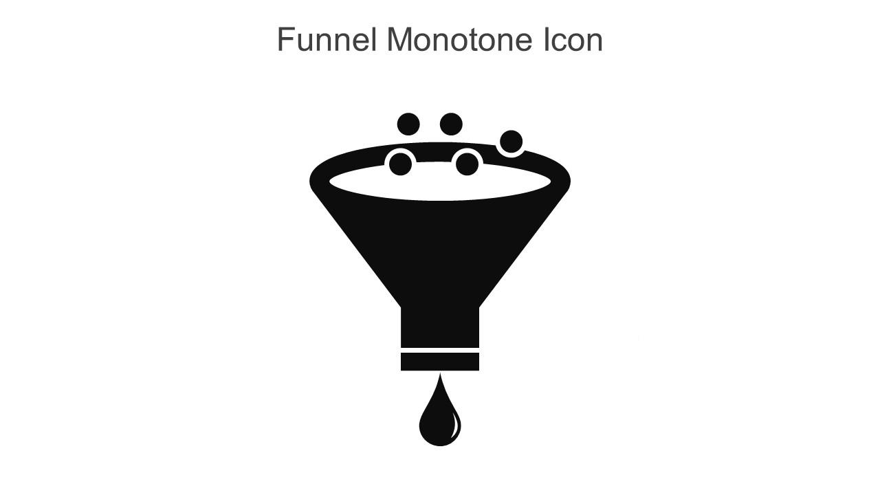 Funnel Monotone Icon In Powerpoint Pptx Png And Editable Eps Format