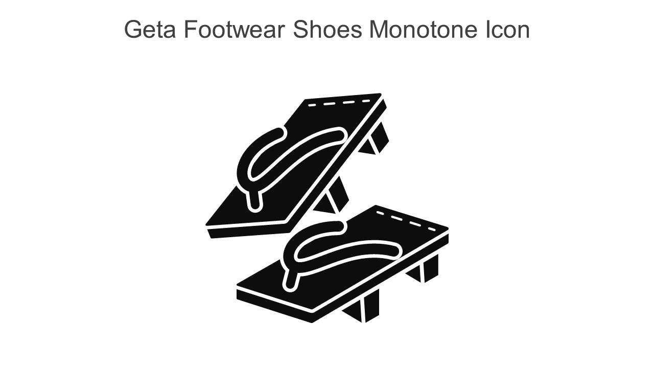Geta Footwear Shoes Monotone Icon In Powerpoint Pptx Png And Editable Eps Format