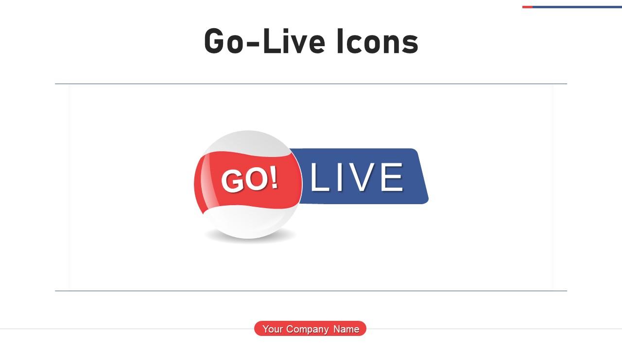 Go Live Icons Powerpoint Ppt Template Bundles