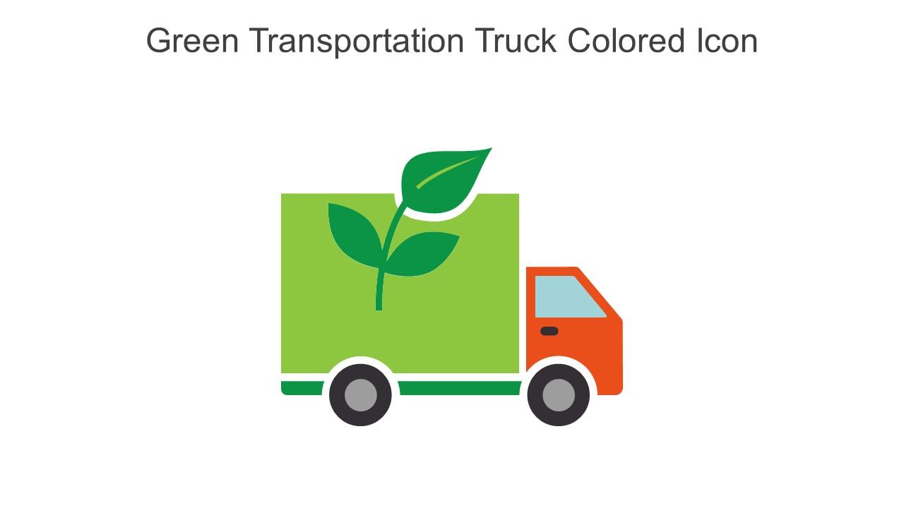 Green Transportation Truck Colored Icon In Powerpoint Pptx Png And Editable Eps Format
