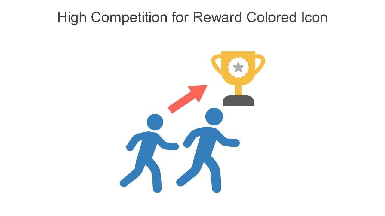 High Competition For Reward Colored Icon In Powerpoint Pptx Png And Editable Eps Format