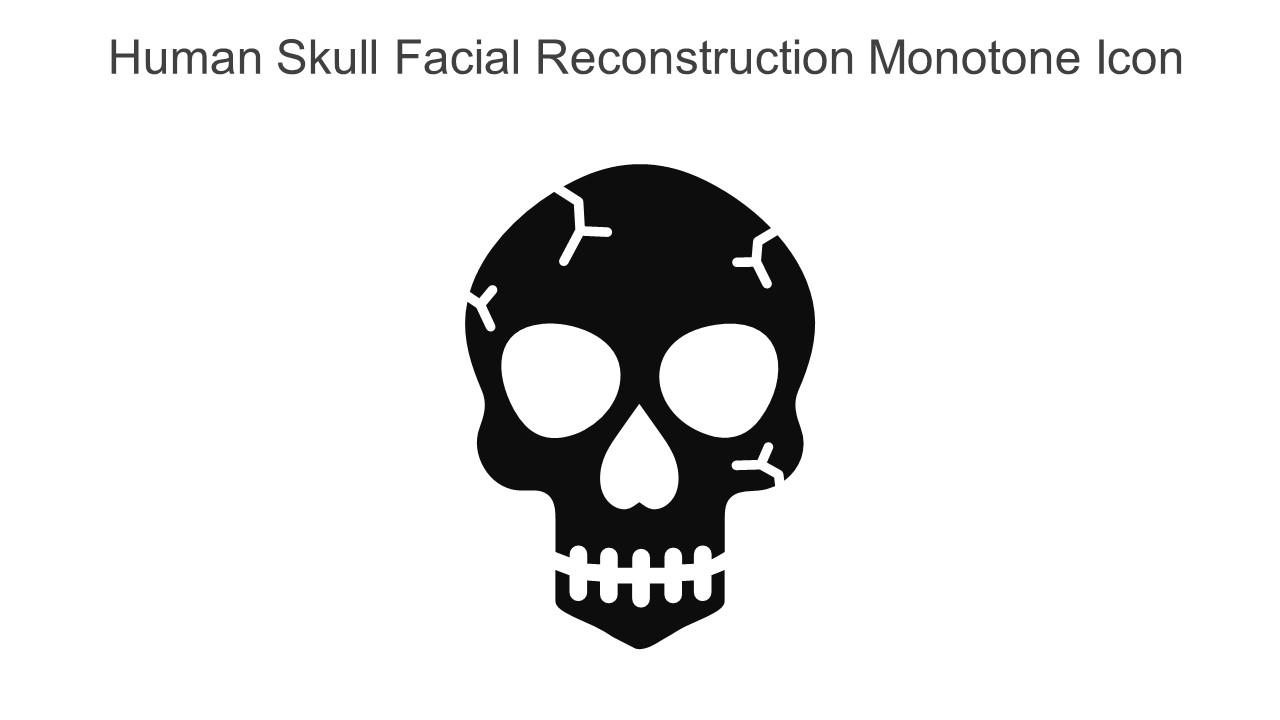 Human Skull Facial Reconstruction Monotone Icon In Powerpoint Pptx Png And Editable Eps Format