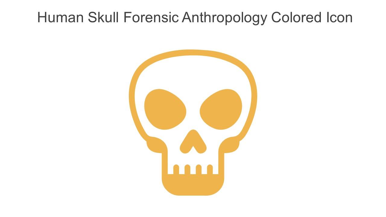 Human Skull Forensic Anthropology Colored Icon In Powerpoint Pptx Png And Editable Eps Format