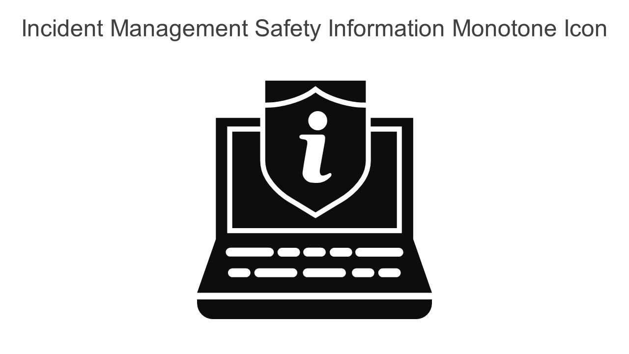 Incident Management Safety Information Monotone Icon In Powerpoint Pptx Png And Editable Eps Format