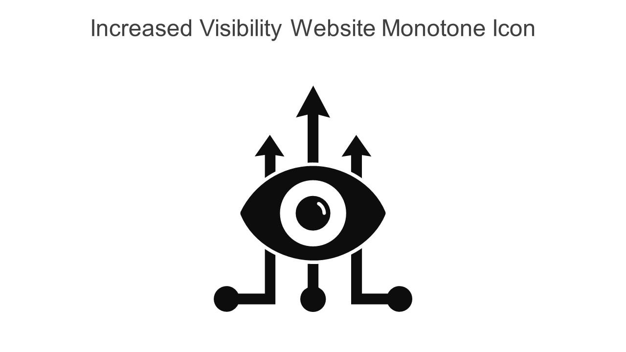 Increased Visibility Website Monotone Icon In Powerpoint Pptx Png And Editable Eps Format