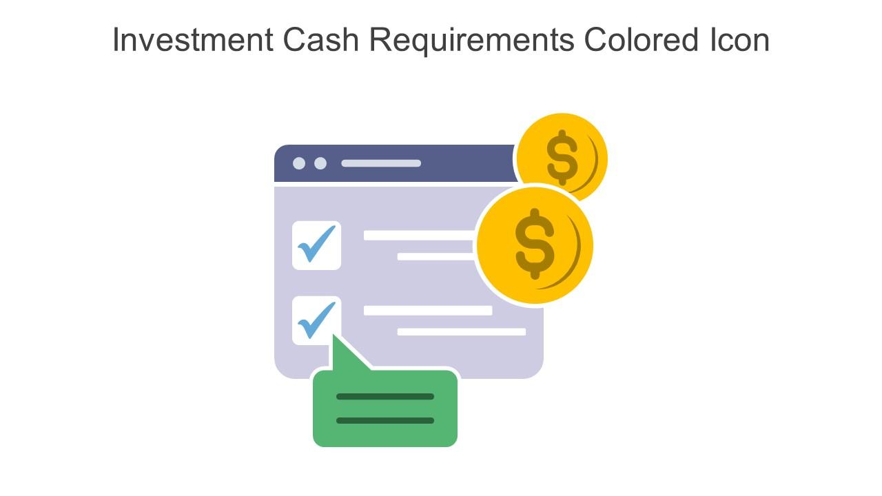 Investment Cash Requirements Colored Icon In Powerpoint Pptx Png And Editable Eps Format