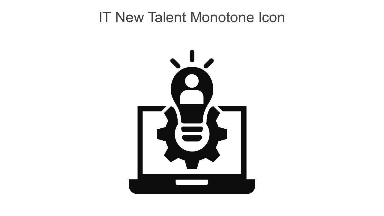IT New Talent Monotone Icon In Powerpoint Pptx Png And Editable Eps Format
