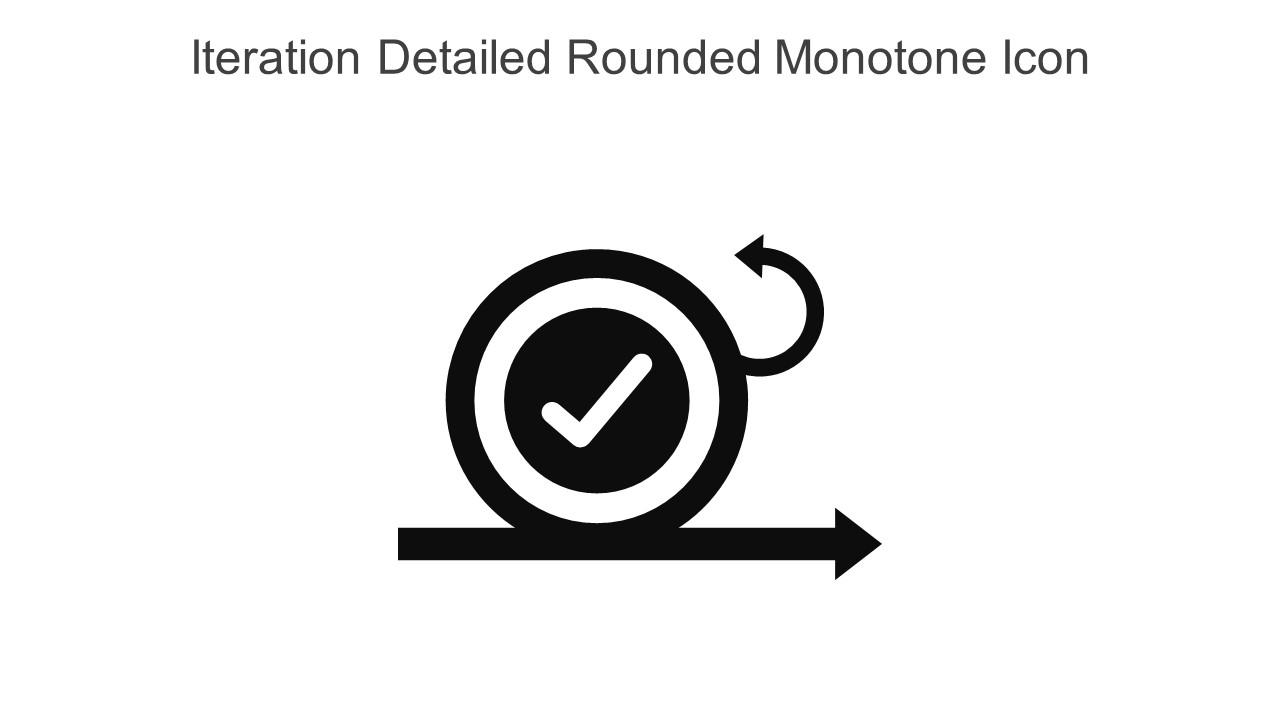 Iteration Detailed Rounded Monotone Icon In Powerpoint Pptx Png And Editable Eps Format