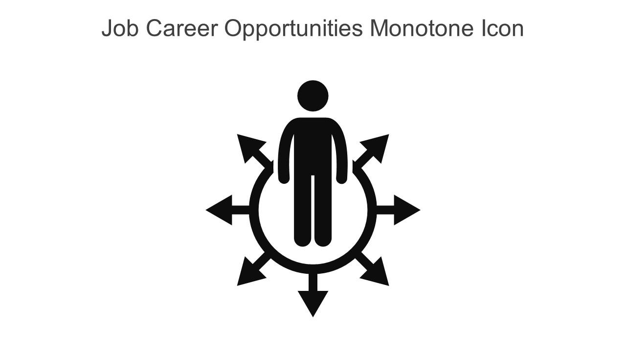 Job Career Opportunities Monotone Icon In Powerpoint Pptx Png And Editable Eps Format