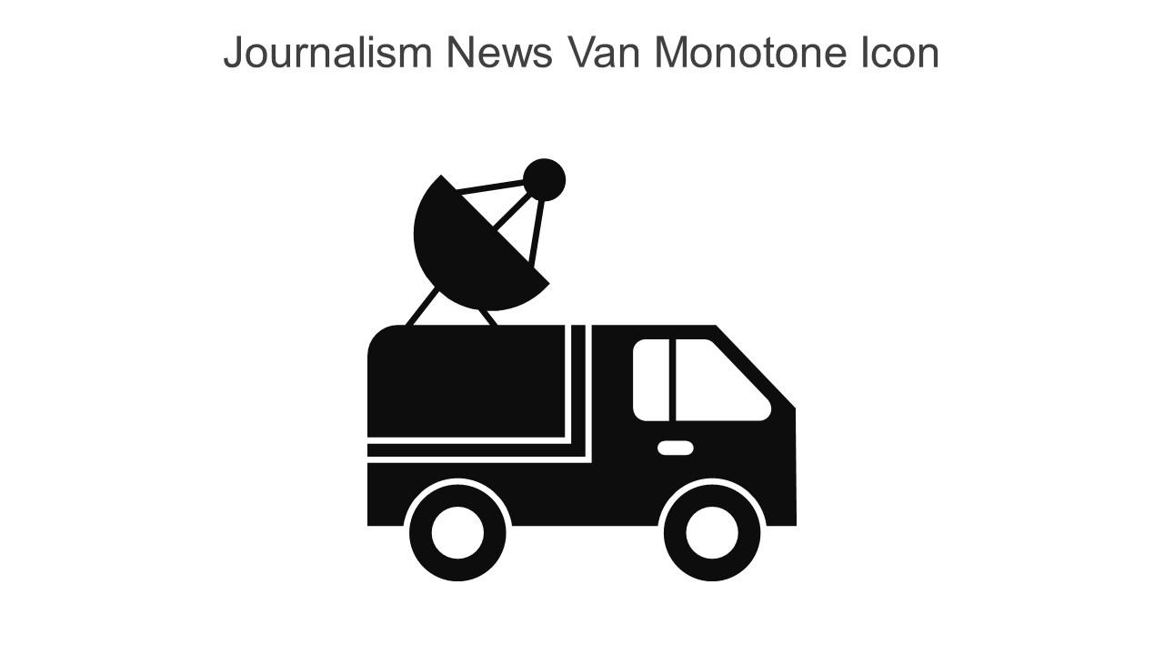 Journalism News Van Monotone Icon In Powerpoint Pptx Png And Editable Eps Format