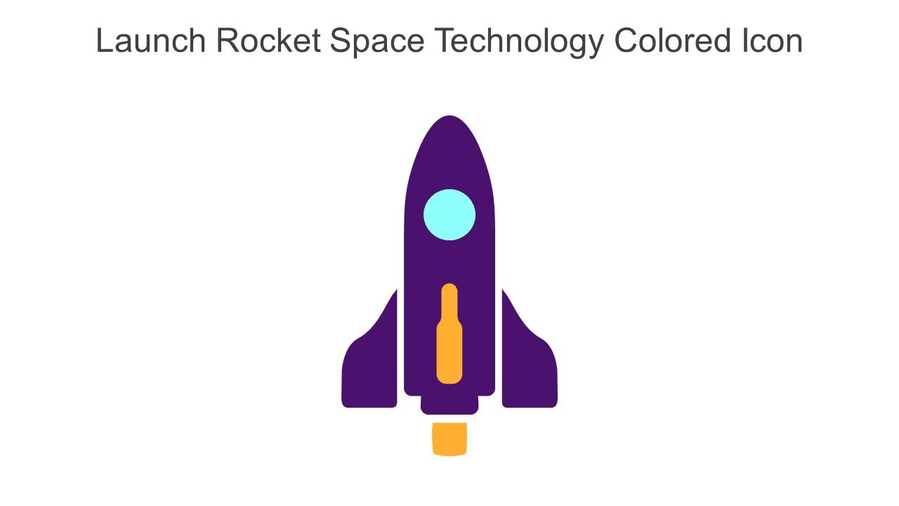 Launch Rocket Space Technology Colored Icon In Powerpoint Pptx Png And Editable Eps Format