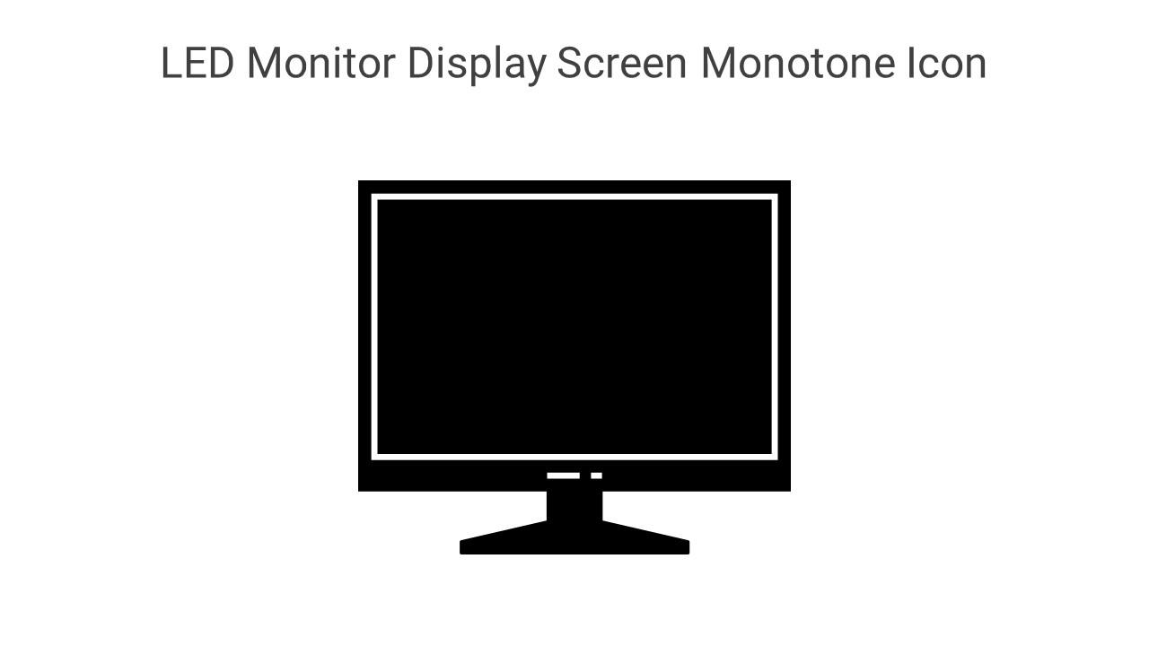 Led Monitor Display Screen Monotone Icon In Powerpoint Pptx Png And Editable Eps Format