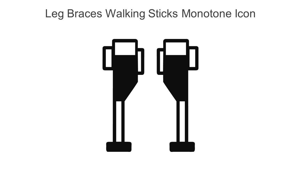 Leg Braces Walking Sticks Monotone Icon In Powerpoint Pptx Png And Editable Eps Format