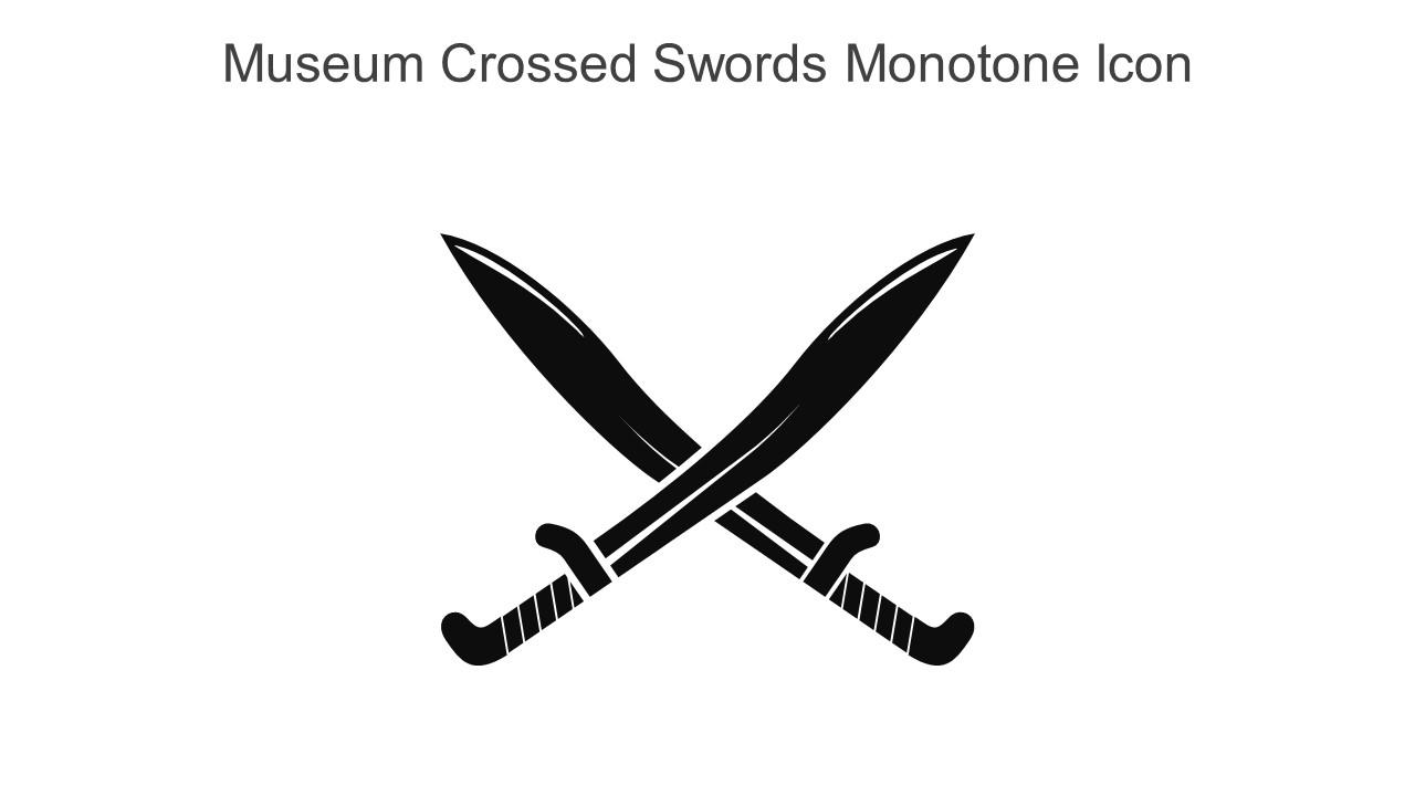 Museum Crossed Swords Monotone Icon In Powerpoint Pptx Png And Editable Eps Format