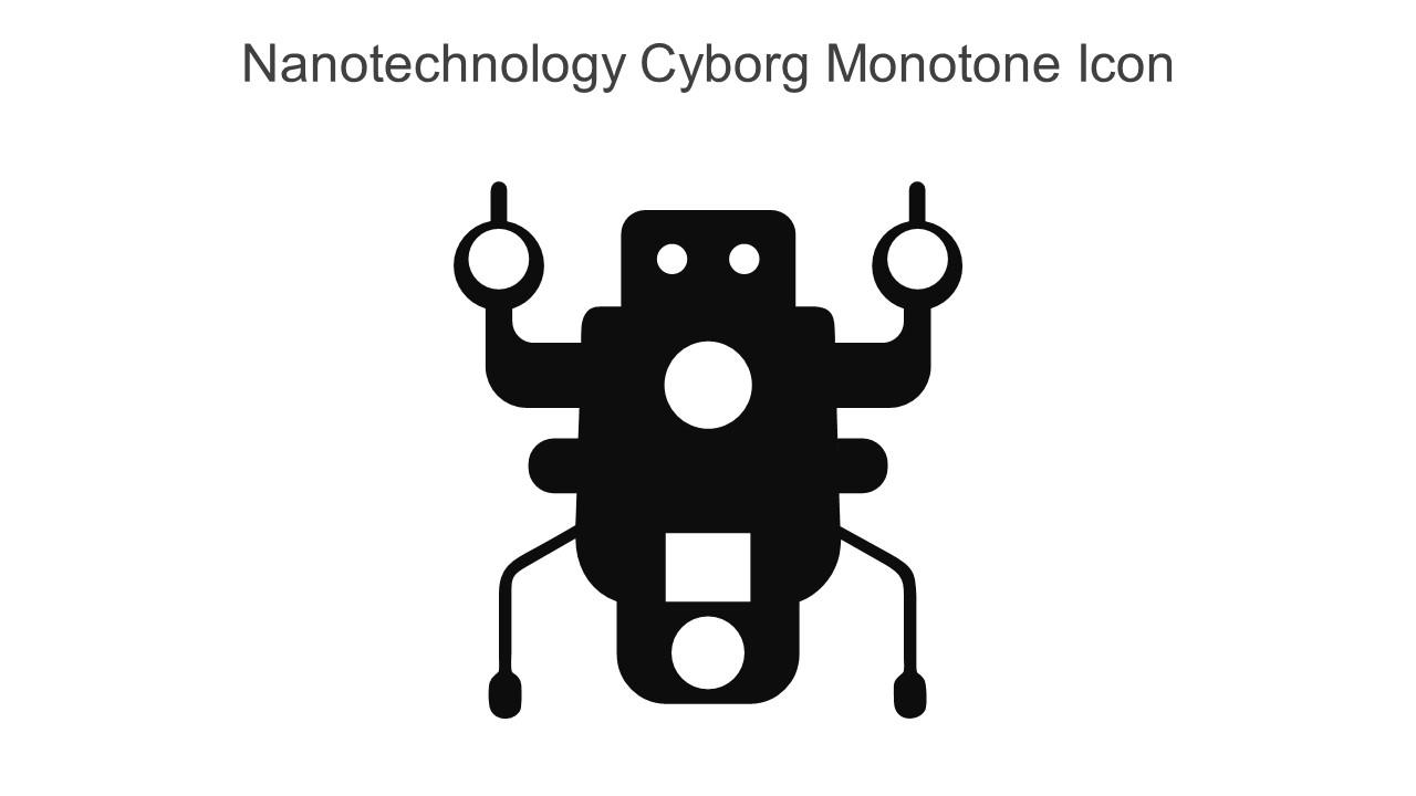 Nanotechnology Cyborg Monotone Icon In Powerpoint Pptx Png And Editable Eps Format