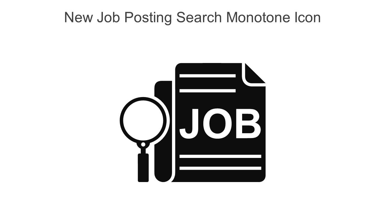 New Job Posting Search Monotone Icon In Powerpoint Pptx Png And Editable Eps Format